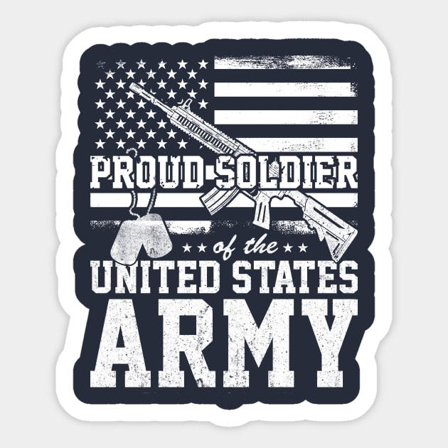 Proud US Soldier | US Army T-shirt Sticker by POD Anytime